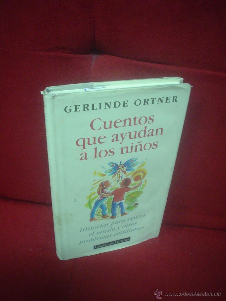 Libros de segunda mano: GERLINDE ORTNER: CUENTOS QUE AYUDAN A LOS NI&Ntilde;OS - Foto 1