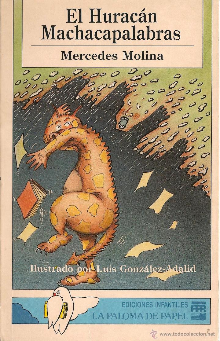 Gebrauchte B&uuml;cher: El hurac&aacute;n Machacapalabras / Mercedes Molina