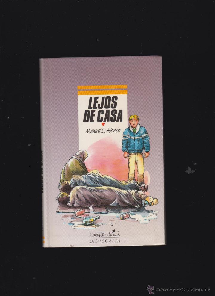 Libros de segunda mano: LEJOS DE CASA / MANUEL L. ALONSO .ED. DIDASCALIA - Foto 1
