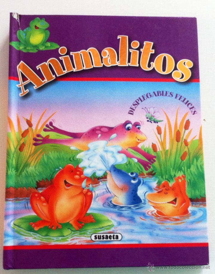 Libros de segunda mano: ANIMALITOS - CUENTO CON DIBUJOS DESPLEGABLES. JILL TURNER & ROBERT TOON. ED.SUSAETA