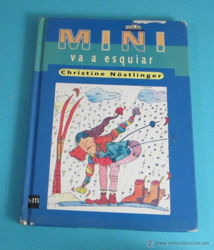 Libros de segunda mano: MINI VA A ESQUIAR. CHRISTINE N&Ouml;STLINGER - Foto 1