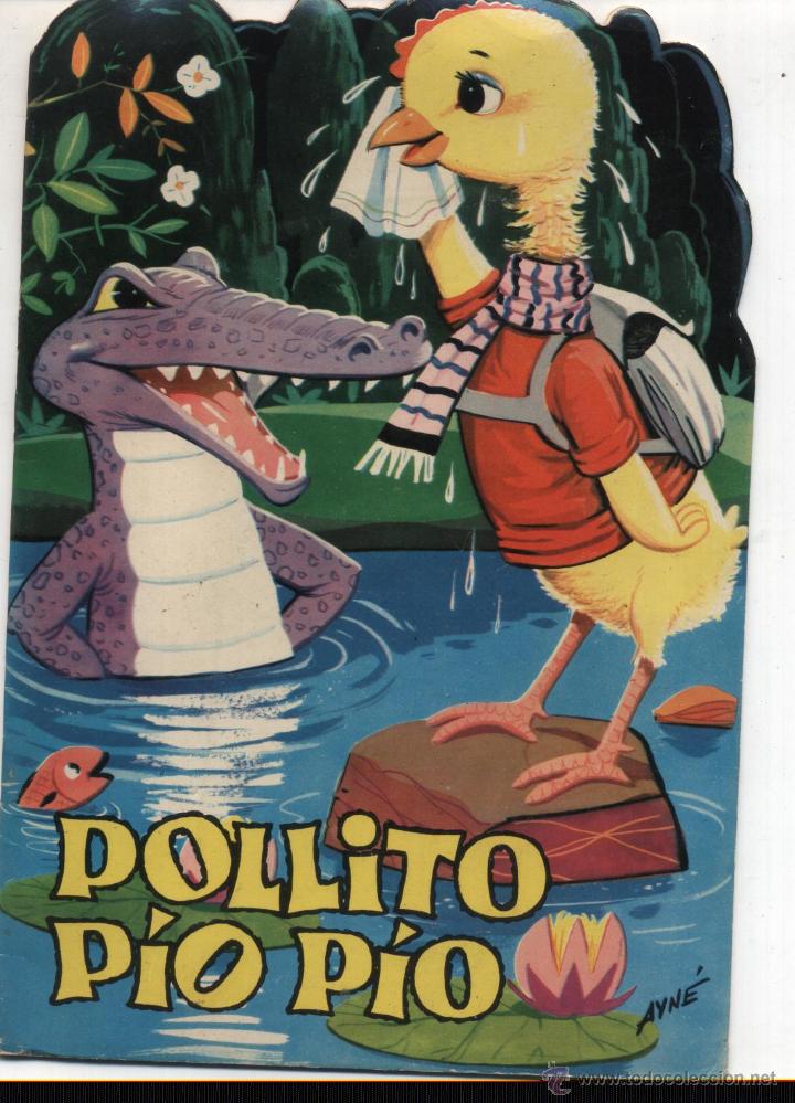 Libros de segunda mano: Pollito P&iacute;o P&iacute;o. Cuento Troquelado. Toray  1963. - Foto 1