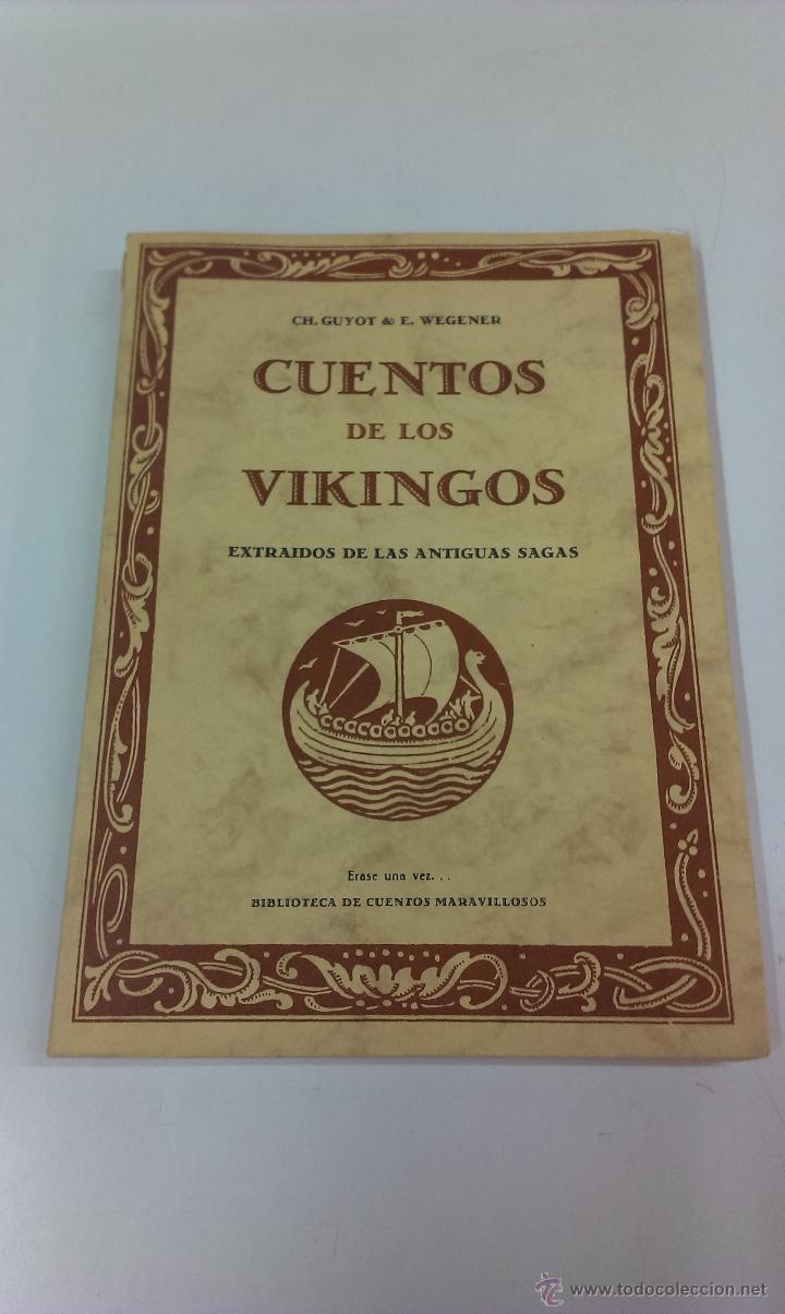 Libros de segunda mano: CUENTOS DE LOS VIKINGOS . CH. GUYOT & WEGENER - Foto 1