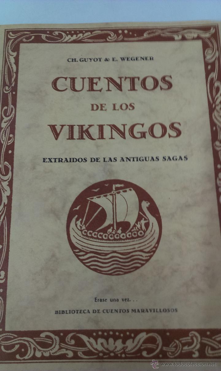 Libros de segunda mano: CUENTOS DE LOS VIKINGOS . CH. GUYOT & WEGENER - Foto 2