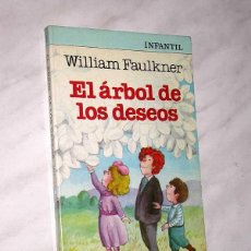 Libros de segunda mano: EL ÁRBOL DE LOS DESEOS. WILLIAM FAULKNER, ILUSTRA BLANCA LÓPEZ. TODOLIBRO INFANTIL 3. BRUGUERA, 1984