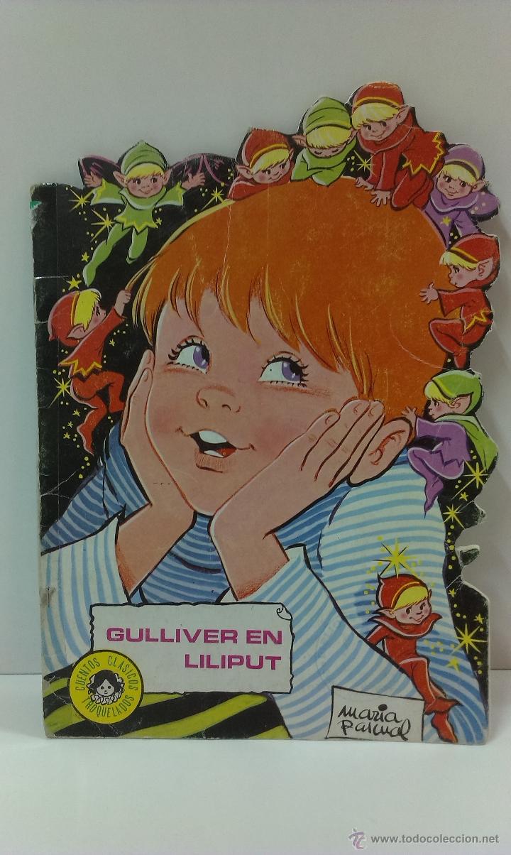 Libros de segunda mano: CUENTO GULLIVER EN LILIPUT . EDICIONES TORAY . MARIA PASCUAL . 1983 - Foto 1