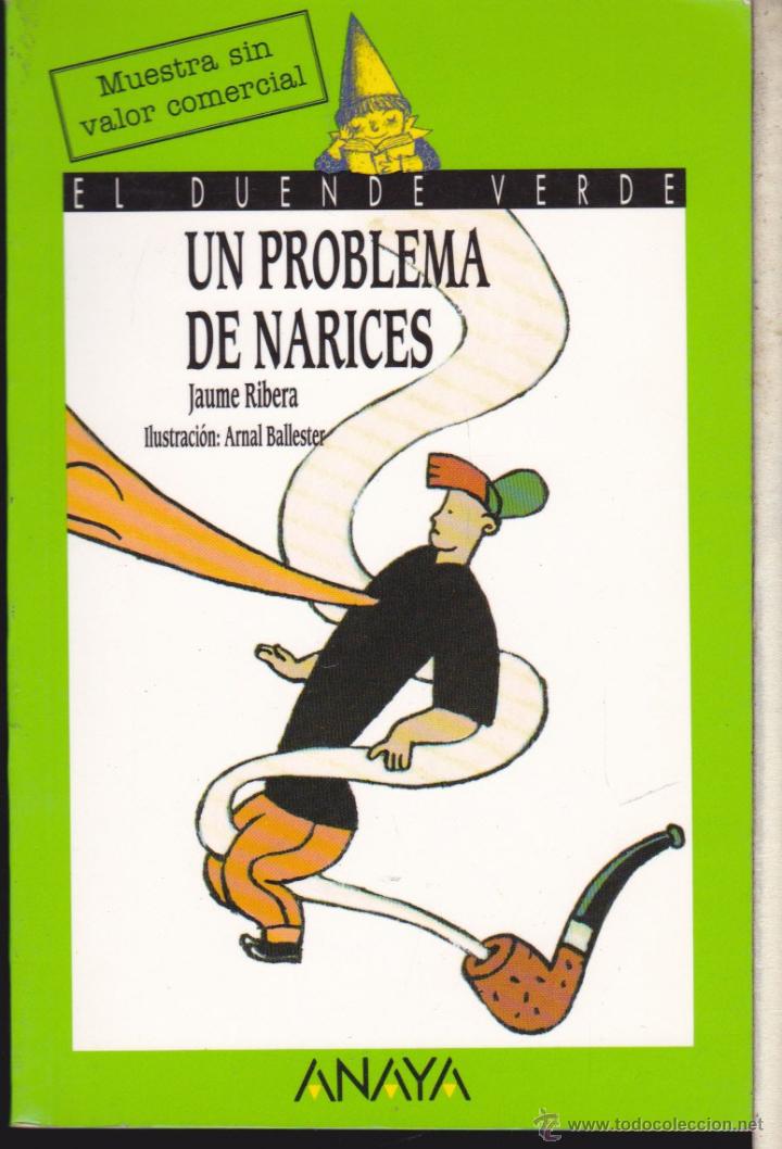 Libros de segunda mano: UN PROBLEMA DE NARICES &bull;&bull; JAUME RIBERA . - Foto 1