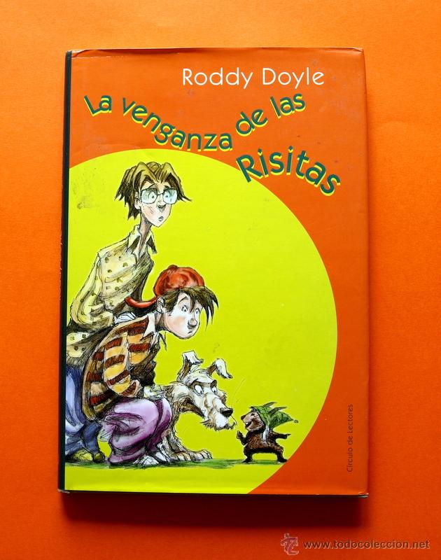 Libros de segunda mano: LA VENGANZA DE LAS RISITAS - RODDY DOYLE - CIRCULO DE LECTORES - - Foto 1