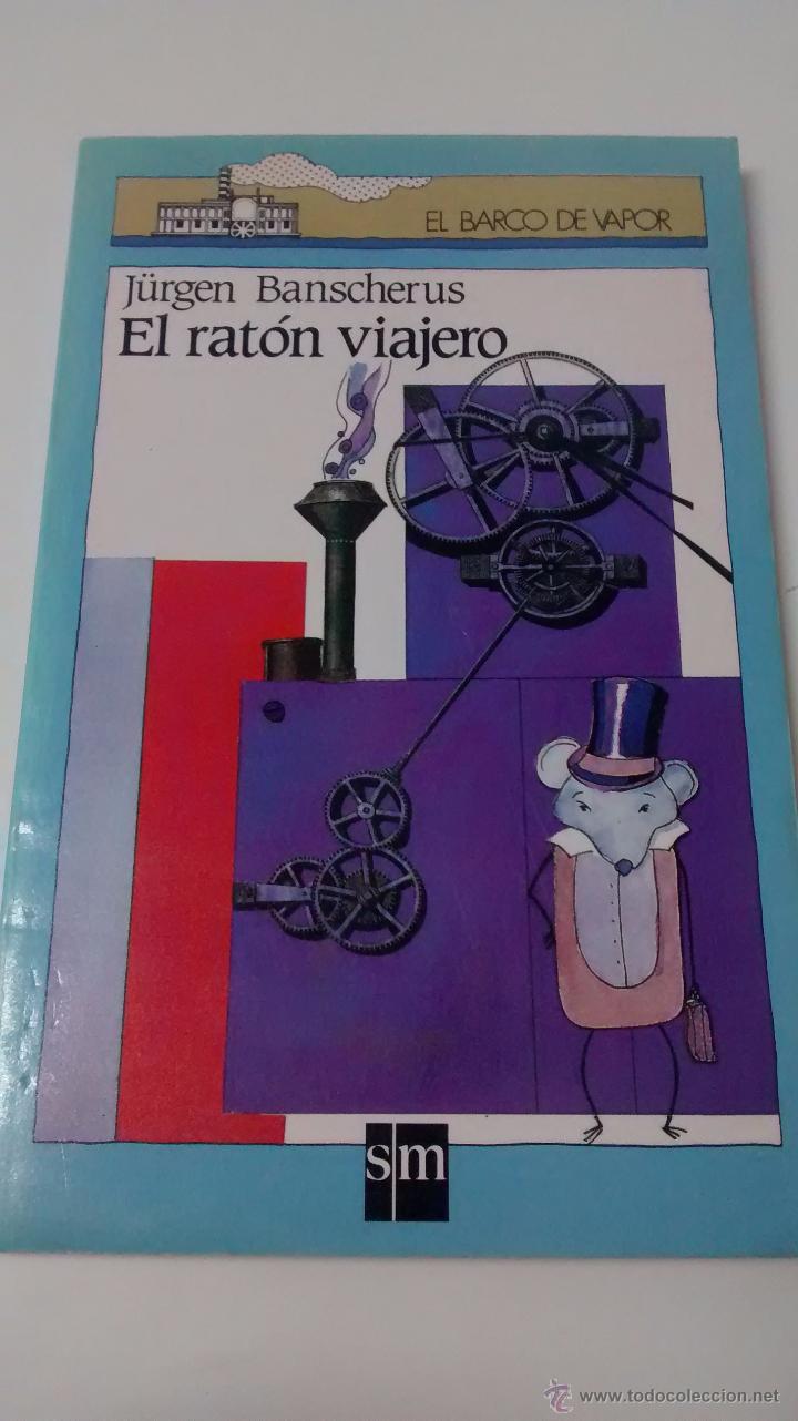 Libros de segunda mano: El Barco de Vapor: El Rat&oacute;n viajero.