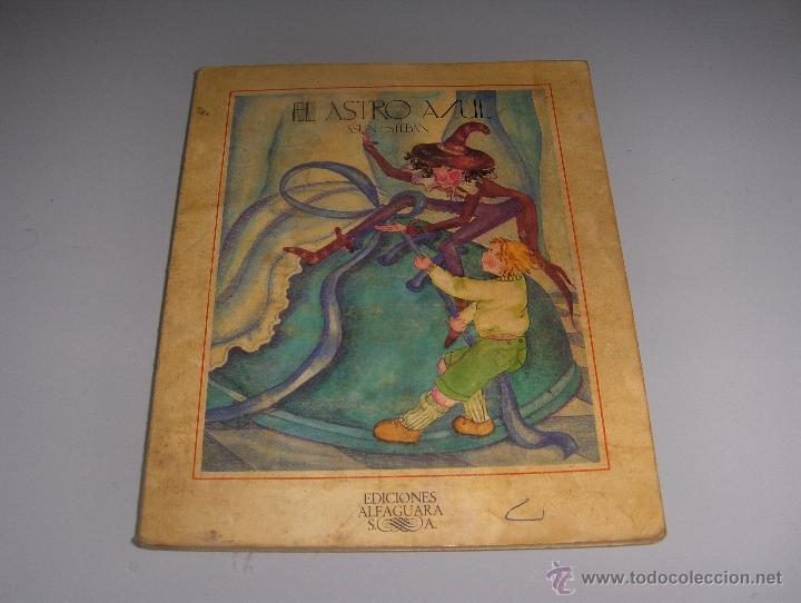 Libros de segunda mano: el astro azul - ediciones alfaguara - Foto 1