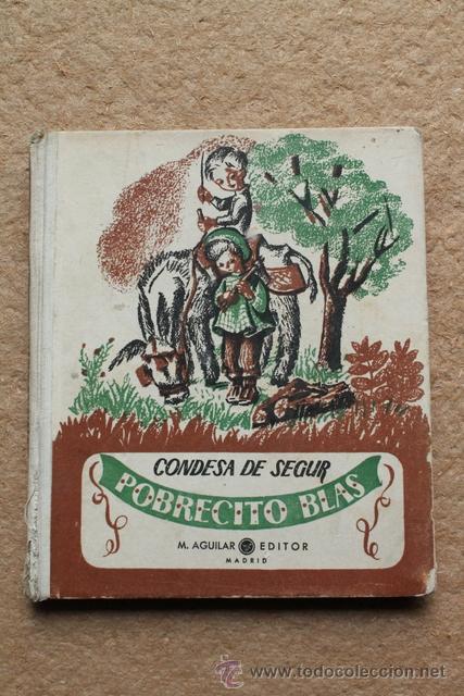 Libros de segunda mano: Pobrecito Blas. Versi&oacute;n espa&ntilde;ola de Matilde Ras. Condesa de Segur.  Sof&iacute;a Rostopchin - Foto 1