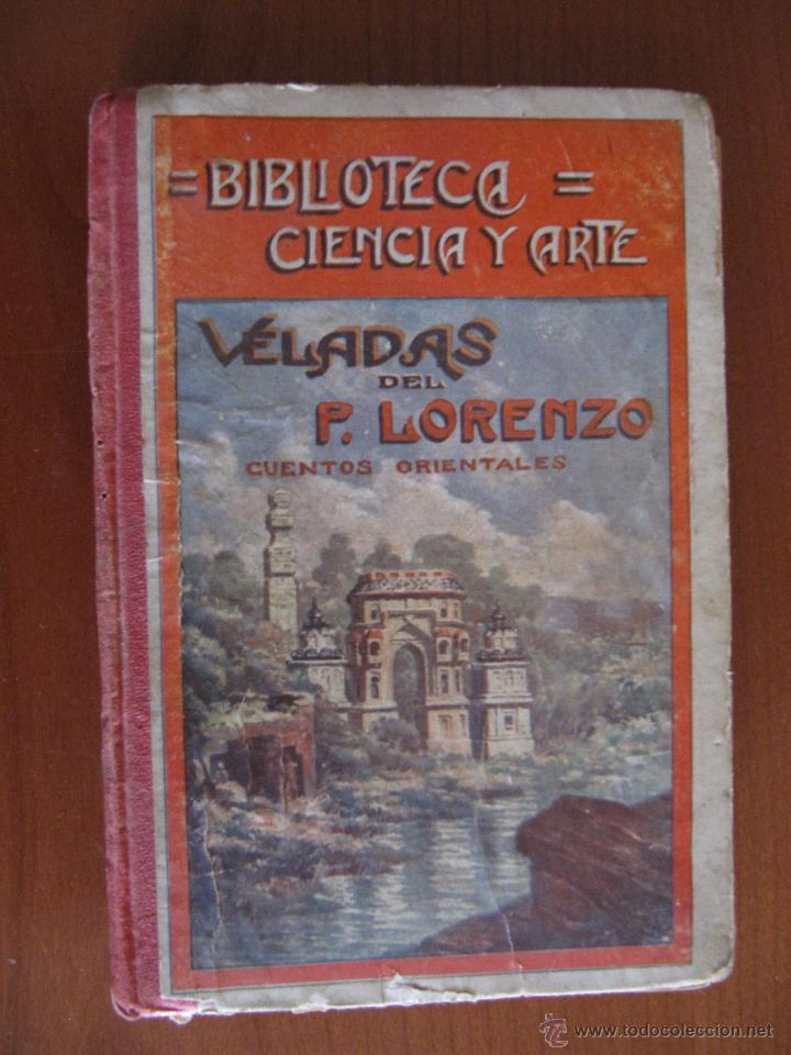 Gebrauchte B&uuml;cher: Veladas del P. Lorenzo. Cuentos orientales antiguos. Colecci&oacute;n Ciencia y Arte vol. IV .