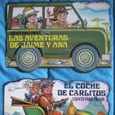 Libros de segunda mano: CUENTO TROQUELADO PARA PINTAR-LAS AVENTURAS DE JAIME Y ANA-EL COCHE DE CARLITOS GAVIOTA 1986 NUEVO