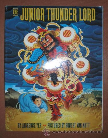 Libros de segunda mano: LAWRENCE YEP: THE JUNIOR THUNDER LORD
