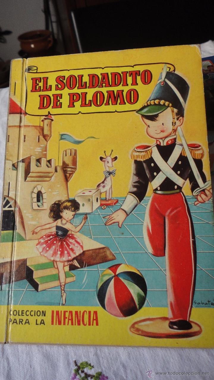 Libros de segunda mano: EL SOLDADITO DE PLOMO.COLECCION PARA LA INFANCIA.BRUGUERA.1959.