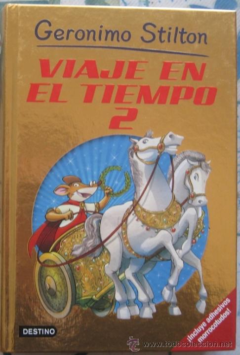 Libros de segunda mano: VIAJE EN EL TIEMPO 2 (GER&Oacute;NIMO STILTON) 2011 - Foto 1