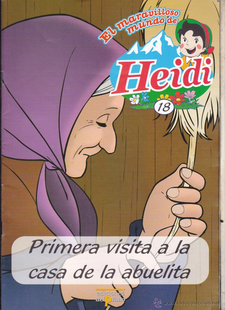 Libros de segunda mano: PRIMERA VISITA A LA CASA DE LA ABUELITA &middot;&middot;&middot;&middot; N&ordm; 18 &middot;&middot;&middot; HEIDI .