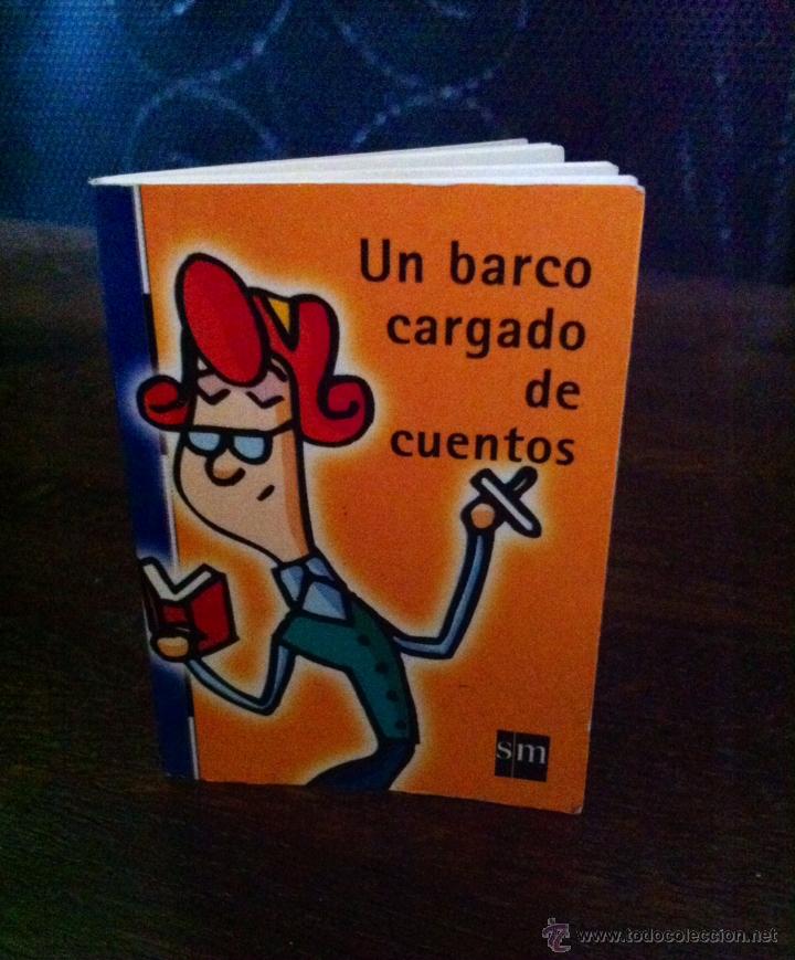Libros de segunda mano: LIBRO MINI UN BARCO CARGADO DE CUENTOS -- SM -- 1997 - Foto 1
