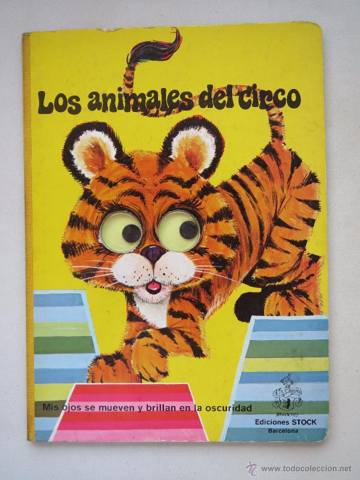 Libros de segunda mano: LOS ANIMALES DEL CIRCO - EDICIONES STOCK. - Foto 2