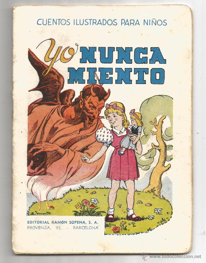 Libros de segunda mano: YO NUNCA MIENTO .- EDITORIAL RAM&Oacute;N SOPENA - Foto 1