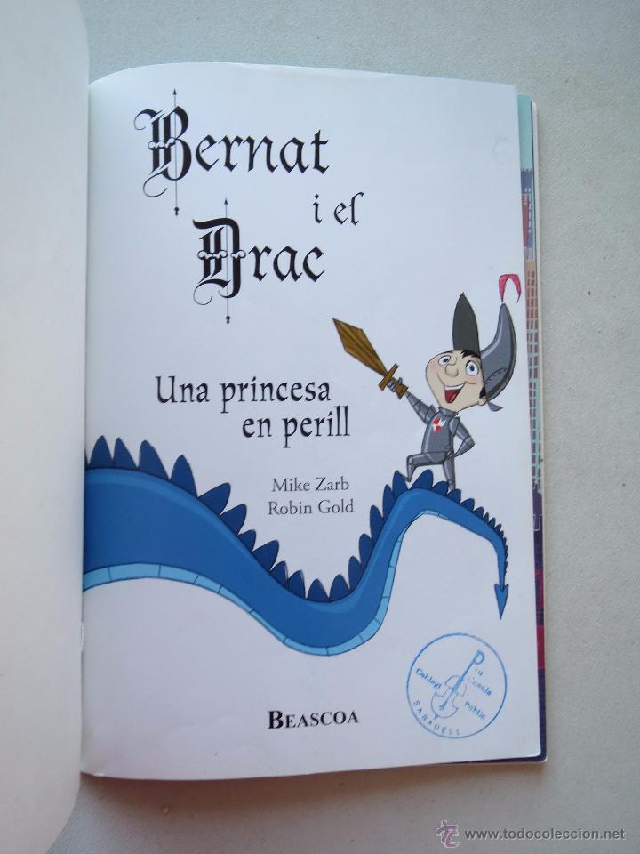 Libros de segunda mano: BERNAT I EL DRAC - UNA PRINCESA EN PERILL - EN CATALAN. - Foto 3