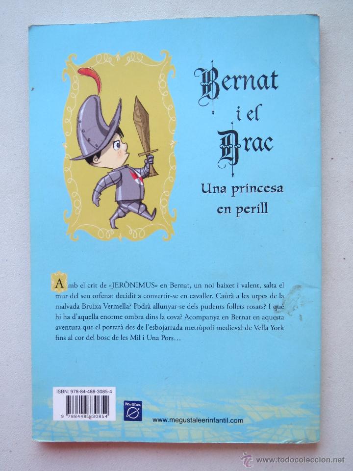 Libros de segunda mano: BERNAT I EL DRAC - UNA PRINCESA EN PERILL - EN CATALAN. - Foto 4