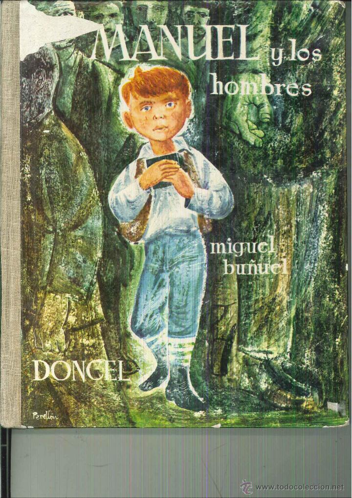 Libros de segunda mano: MANUEL Y LOS HOMBRES. Miguel Bu&ntilde;uel - Foto 1