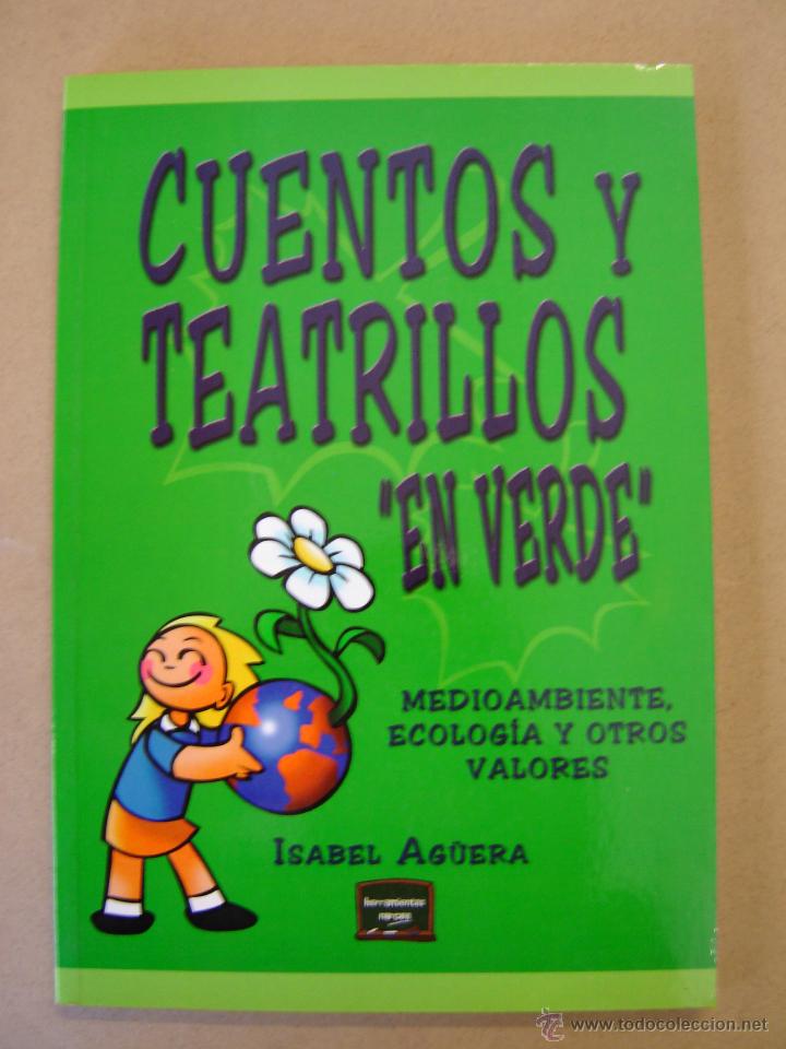 Libros de segunda mano: Cuentos y teatrillos en verde  -  Isabel Ag&uuml;era - Foto 1