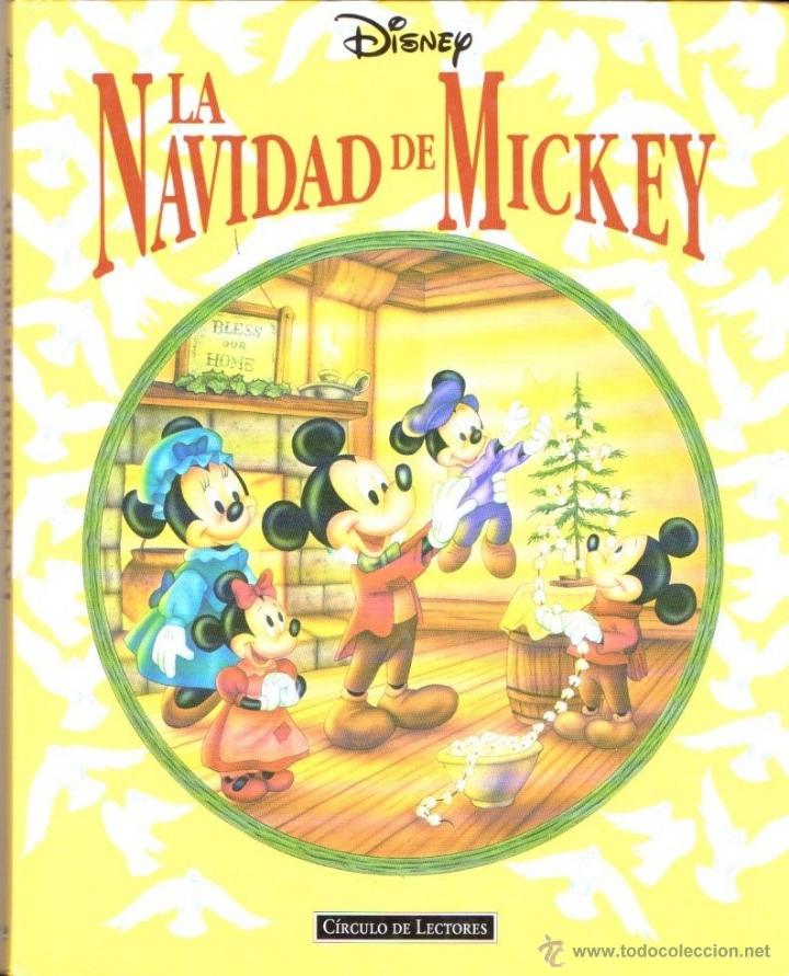 Libros de segunda mano: WALT DISNEY : LA NAVIDAD DE MICKEY (C&Iacute;RCULO DE LECTORES, 1995) - Foto 1