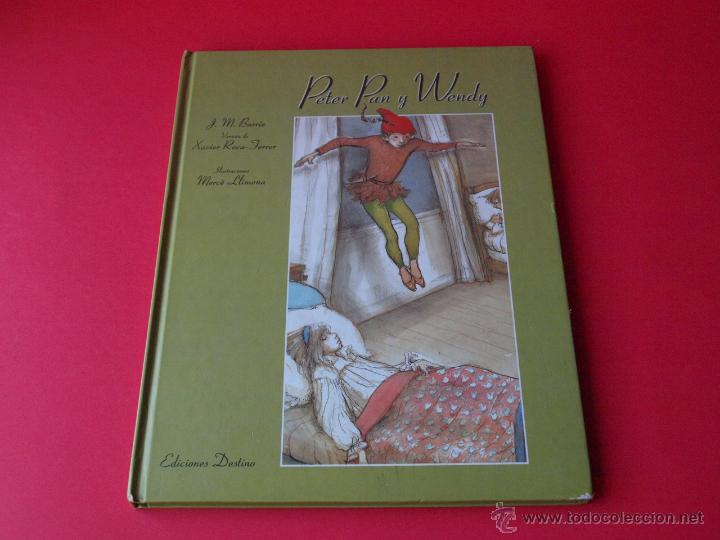Libros de segunda mano: PETER PAN Y WENDY - EDICIONES DESTINO - MERC&Eacute; LLIMONA - Foto 1