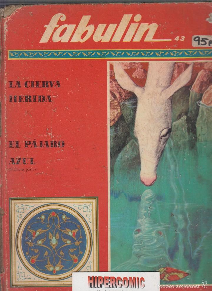 Libros de segunda mano: FABULIN. N&ordm; 43 , LA CIERVA HERIDA, EL PAJARO AZUL - Foto 2