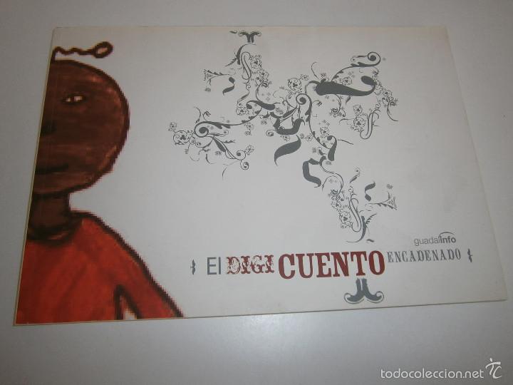 Libros de segunda mano: EL DIGICUENTO ENCADENADO GUADAINFO 2006 CON CD EC - Foto 2