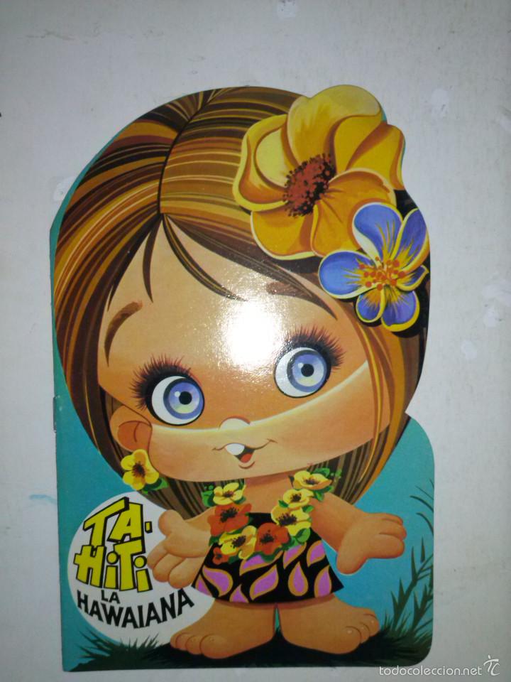 Libros de segunda mano: COLECCION TROQUELADOS OJITOS N&ordm; 3 -TAHITI LA HAWAIANA-1986-BELL&Iacute;SIMO-M&ordf; &Aacute;NGELES BATLLE-FLAMANTE-T010