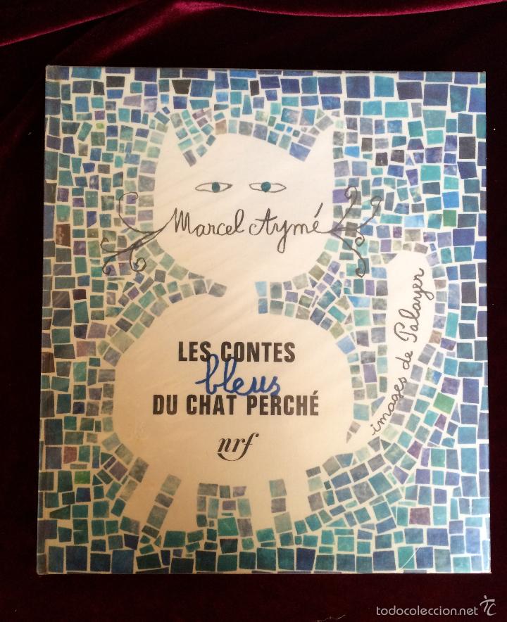 Les Contes Bleus Du Chat Perche Marcel Ayme Buy Books Of Fairy Tales At Todocoleccion