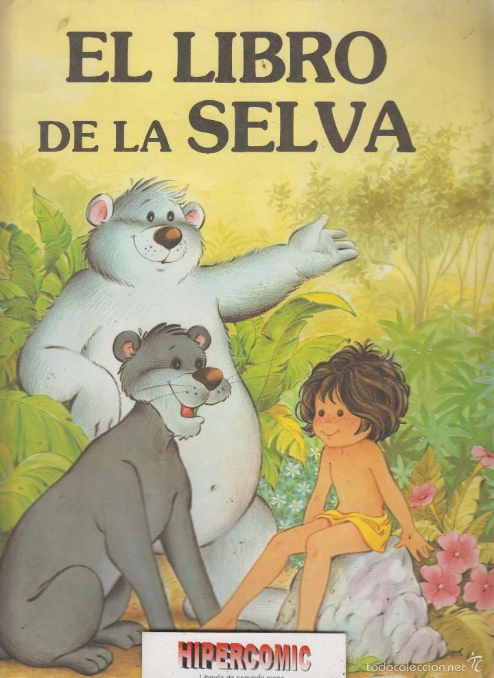 Libros de segunda mano: CUENTO EL LIBRO DE LA SELVA -CLASICOS GIGANTES N&ordm; 6 - A&Ntilde;OS 80