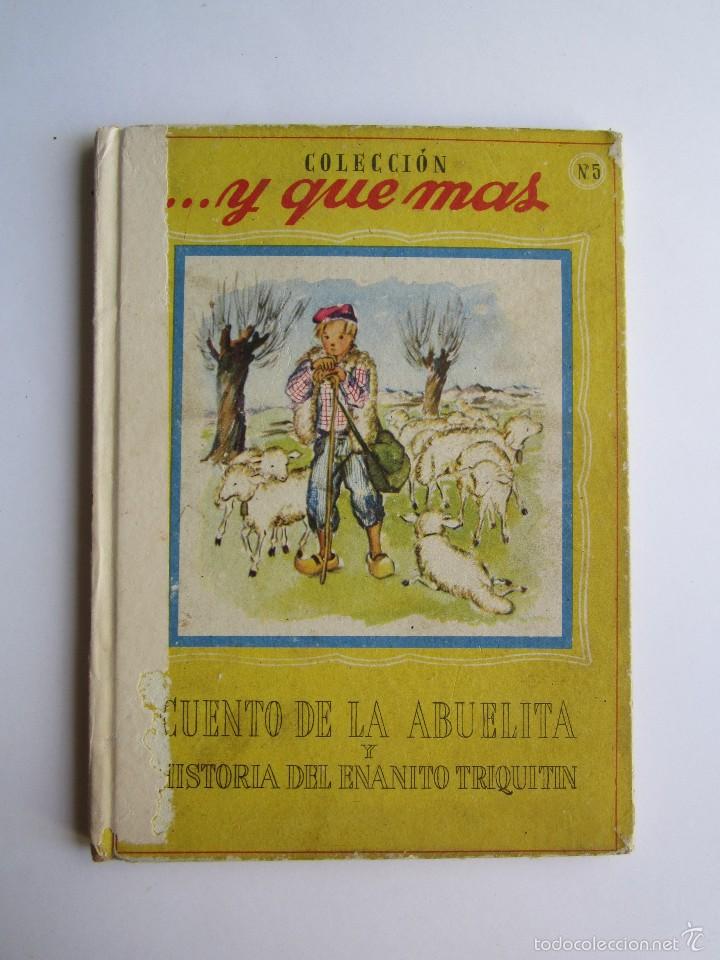 Libros de segunda mano: CUENTO DE LA ABUELITA Y LA HISTORIA DEL ENANITO TRIQUITIN'  - - A&Ntilde;OS 80