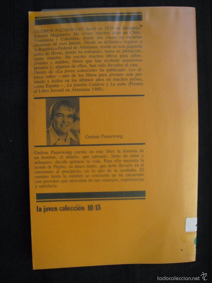Libros de segunda mano: EL ABUELO EN EL CARROMATO - GUDRUN PAUSEWANG - EDICIONES LOGUEZ. - Foto 6