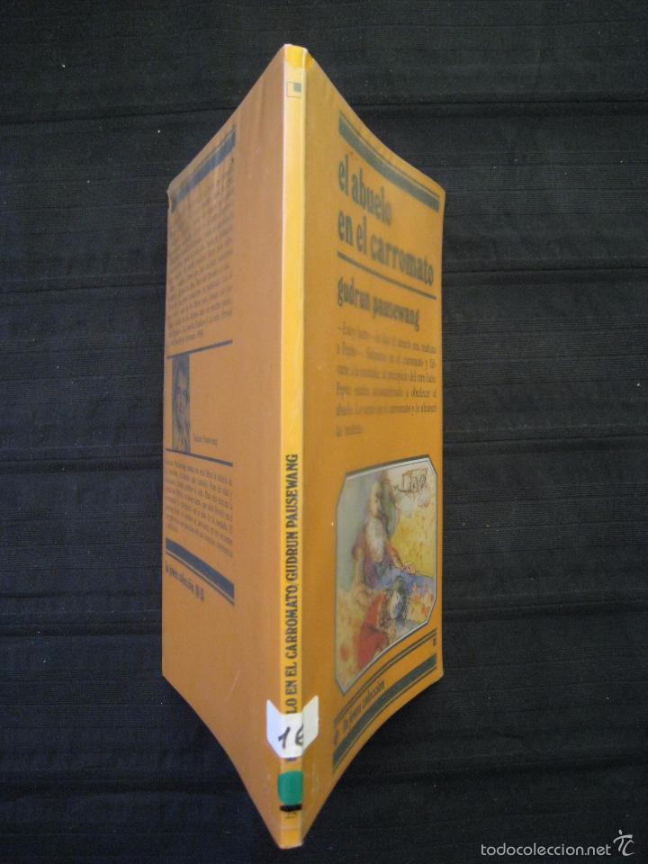 Libros de segunda mano: EL ABUELO EN EL CARROMATO - GUDRUN PAUSEWANG - EDICIONES LOGUEZ. - Foto 7