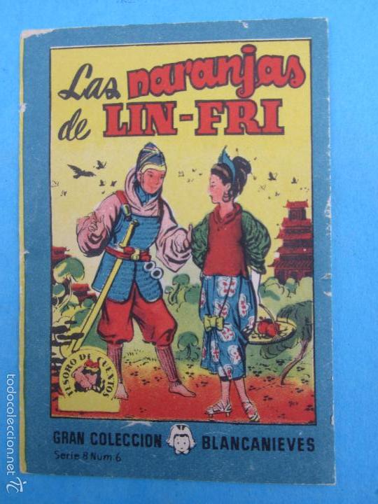 Libros de segunda mano: gran coleccion blancanieves , serie 8 n. 6 las naranjas de lin -fri , propaganda tintoreria europa