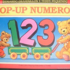 Libros de segunda mano: EDUARDO GRANDULLON Y TEDDY PEQUEÑIN - POP-UP NUMEROS. Lote 58069110