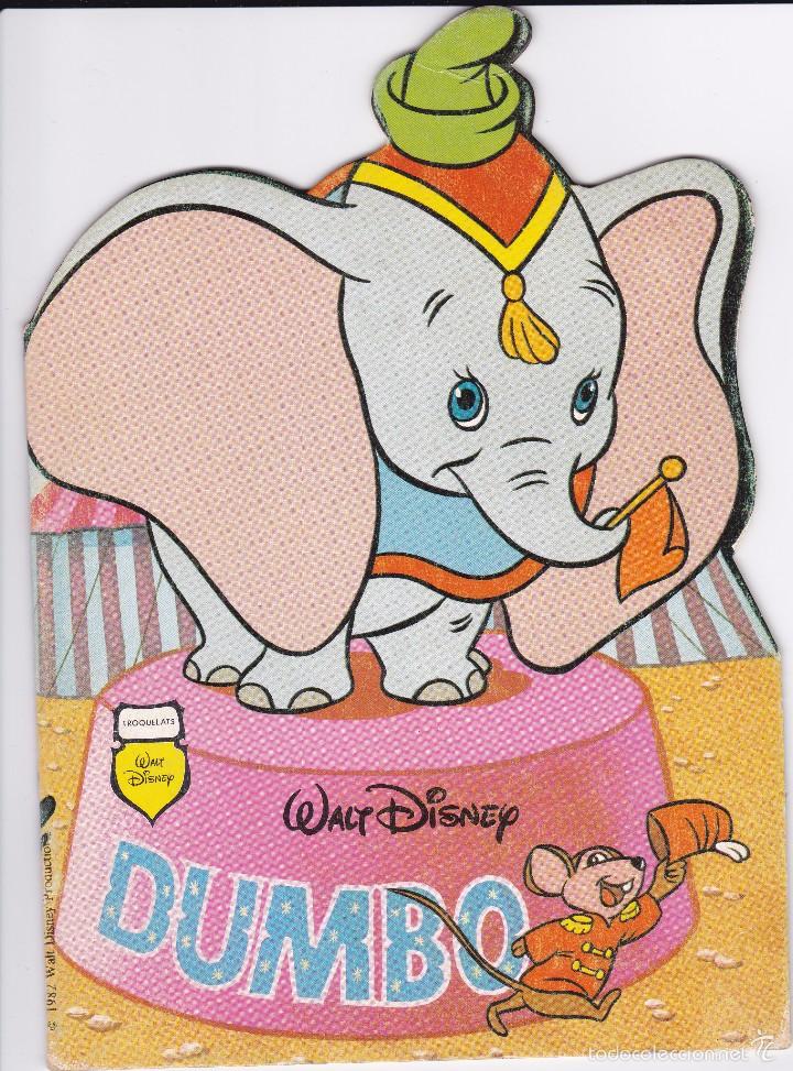 Libros de segunda mano: CUENTO TROQUELADO DUMBO. WALT DISNEY. EDICIONES TORAY. 1983 TEXTO EN CATALAN. - Foto 1