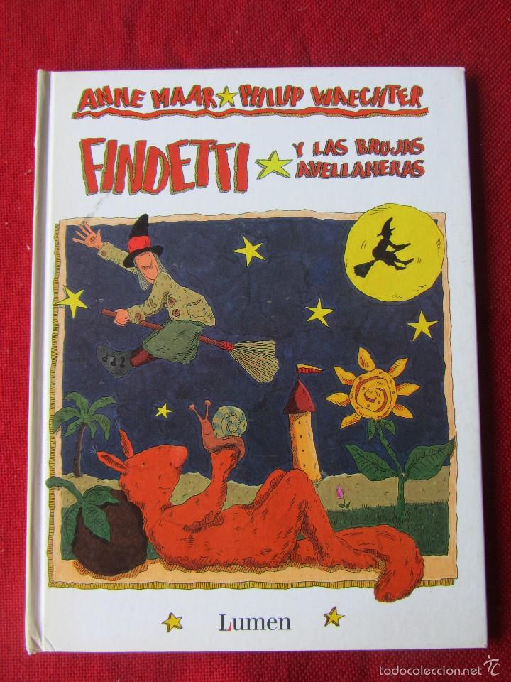 Libros de segunda mano: FINDETTI Y LAS BRUJAS AVELLANERAS LUMEN 1999 - Foto 1