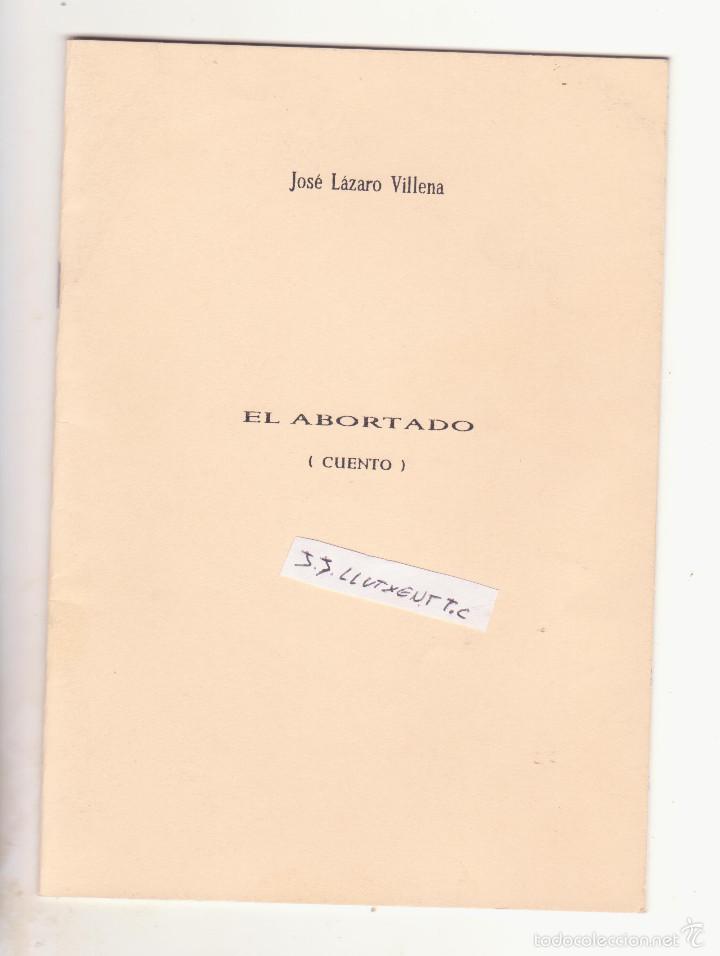 Gebrauchte B&uuml;cher: cuaderno cuento el abortado de jose lazaro villena con dedicatoria