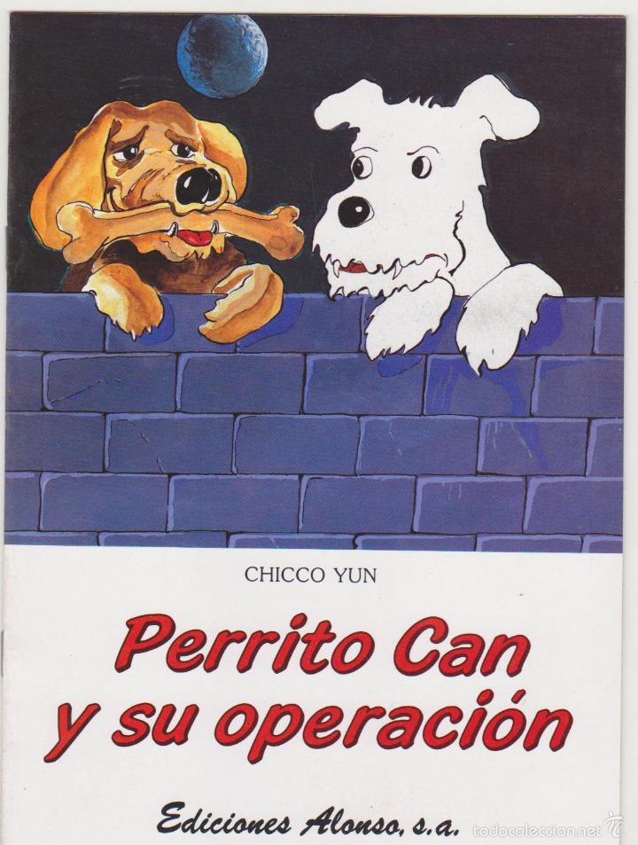 Libros de segunda mano: Cuentos de ayer n&ordm;  11. Perrito Can y su operaci&oacute;n. Ediciones alonso. - Foto 1