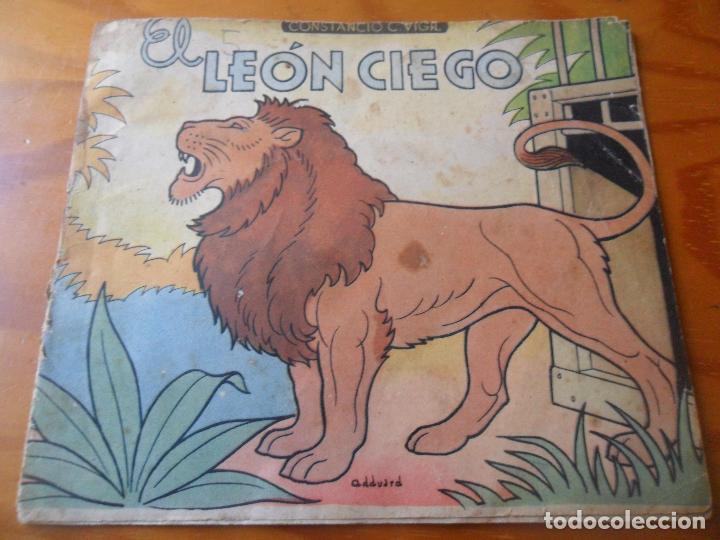 Gebrauchte B&uuml;cher: EL LE&Oacute;N CIEGO - CUENTOS DE CONSTANCIO VIGIL PARA NI&Ntilde;OS N&ordm; 82 - A&Ntilde;OS 40