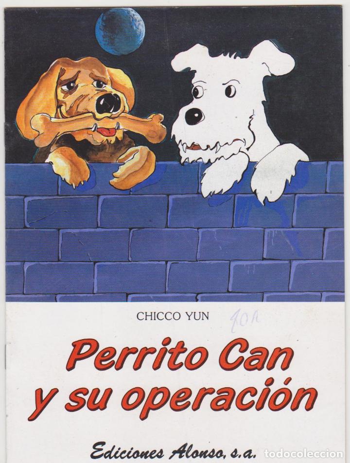 Libros de segunda mano: Cuentos de ayer n&ordm;  11. Perrito Can y su operaci&oacute;n. Ediciones alonso. - Foto 1