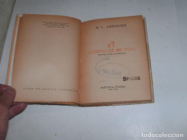 Libros de segunda mano: H.C. ANDERSEN - EL CUENTO DE MI VIDA - Foto 3