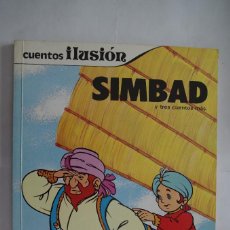 Libros de segunda mano: SIMBAD Y TRES CUENTOS MAS ED SUSAETA 1985 TAPA BLANDA
