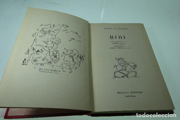 Libros de segunda mano: BIBI - KARIN MICHAELIS - EDITORIAL JUVENTUD - 1943 - - Foto 3