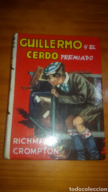 Libros de segunda mano: Guillermo y el cerdo premiado richmal crompton 1979 - Foto 1